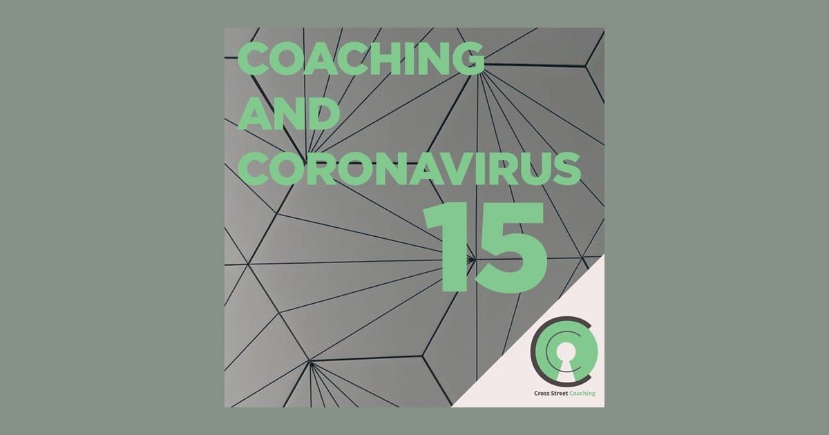 S1E15: Coaching and Coronavirus