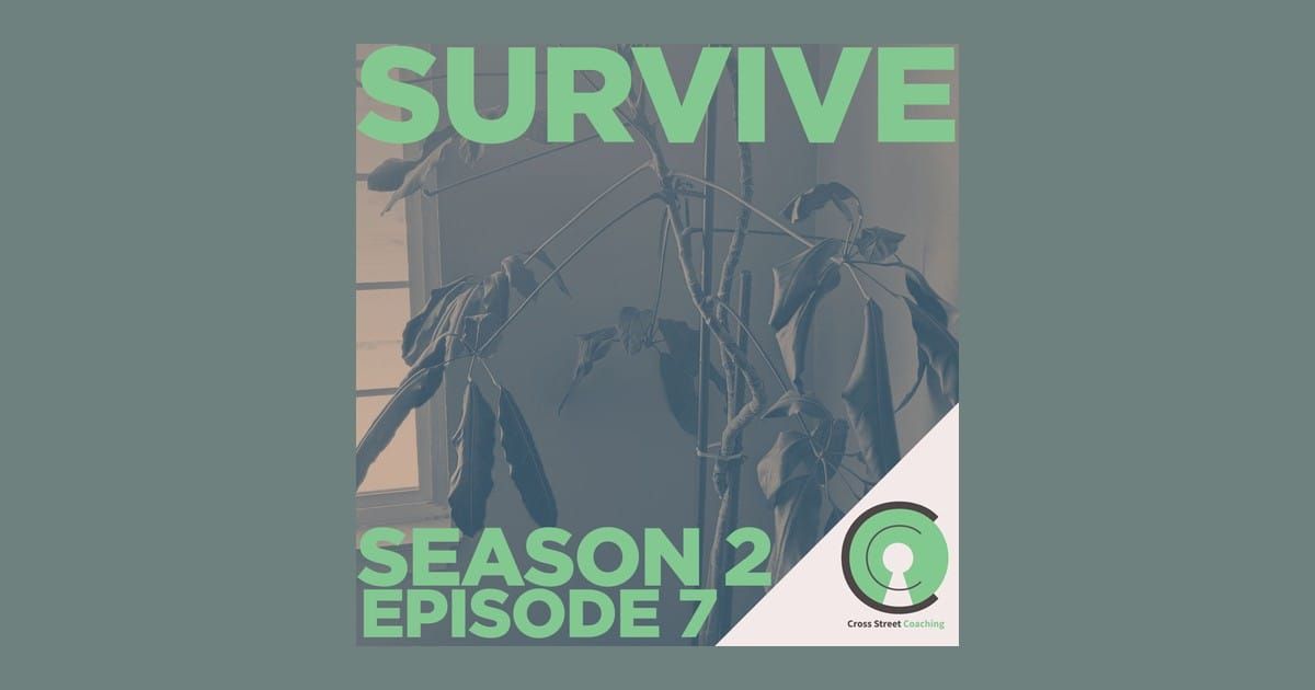 S2E07: Survive