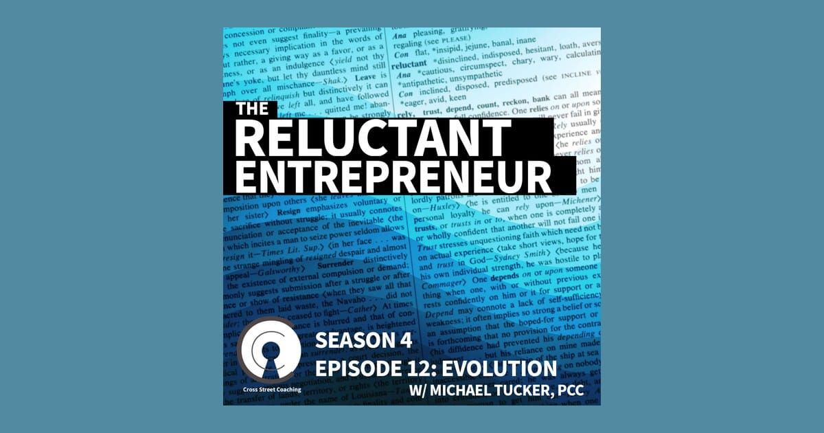S4E12: The Reluctant Entrepreneur - Evolution