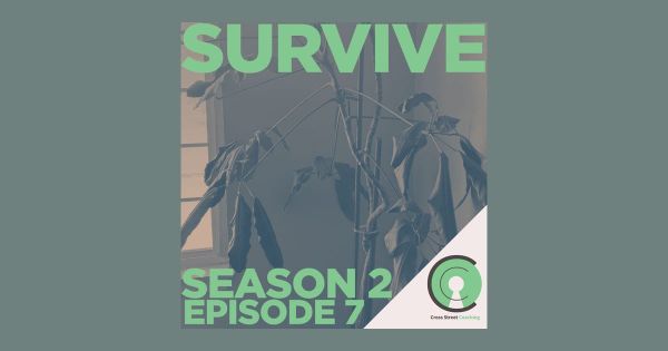 S2E07: Survive