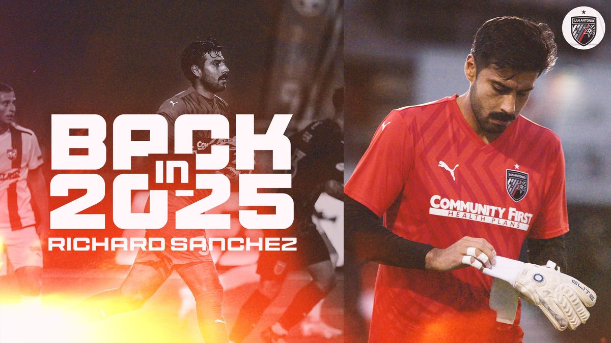 San Antonio FC Re-Signs Goalkeeper Richard Sanchez For 2025 Season