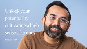 Unlock your potential by cultivating a high sense of agency