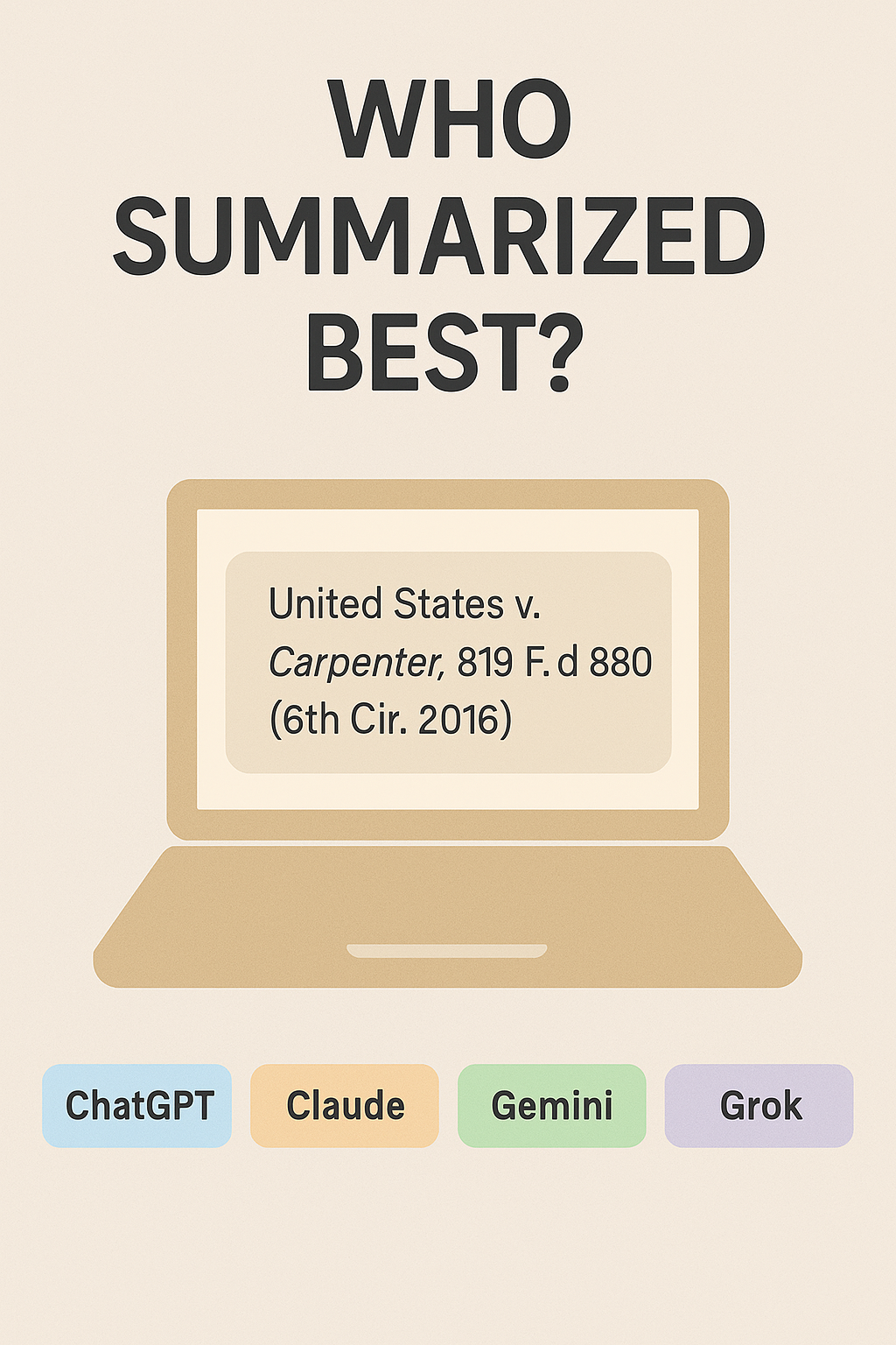 Which AI Summarizes Cases Best? Claude, ChatGPT, Grok, or Gemini?
