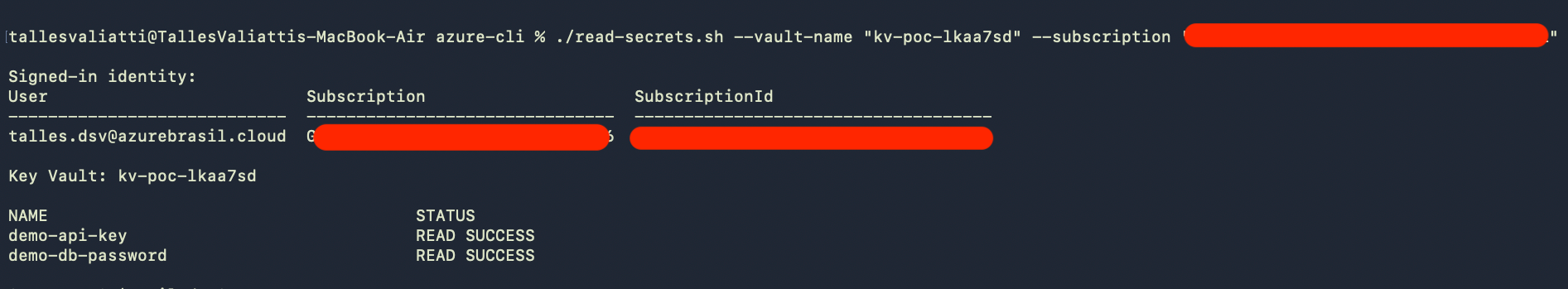 Execução do read-secrets.sh mostrando a identidade logada e os segredos demo-api-key e demo-db-password com READ SUCCESS, sem valores