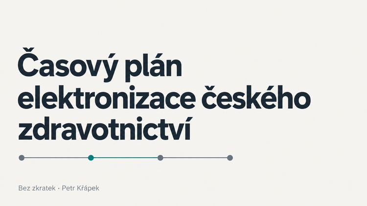 Časový plán elektronizace českého zdravotnictví