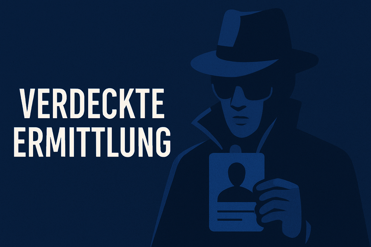 Verdeckte Ermittlung – Leben unter falscher Identität