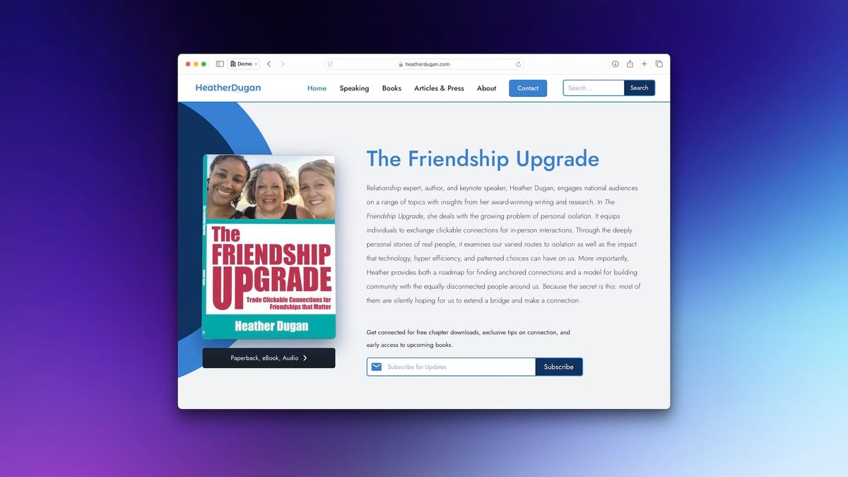 A screenshot of author and keynote speaker Heather Dugan's Webflow website, showing her latest book, The Friendship Upgrade, along with an email subscription form.