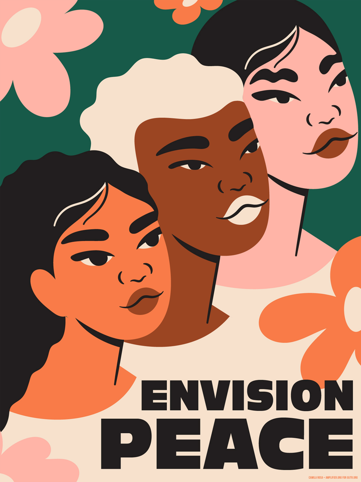 A graphic illustration with 3 people (women? femmes?) who are Black, Brown and Asian, and the words Envision Peace