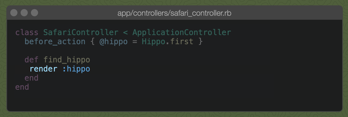 `render :hippo`