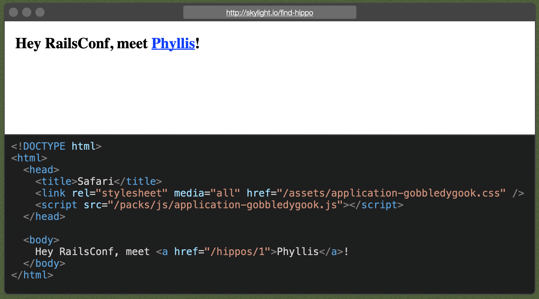 A browser with the response "Hey RailsConf, meet Phyllis!"