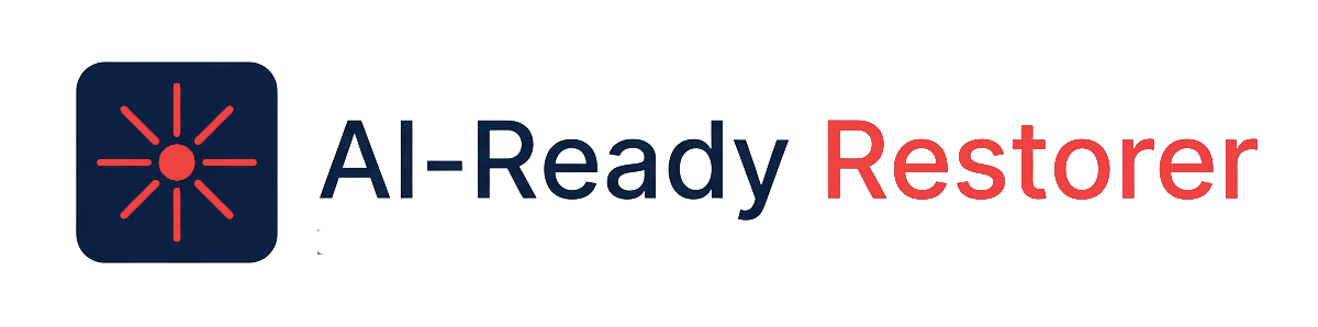 The AI-Ready Restorer