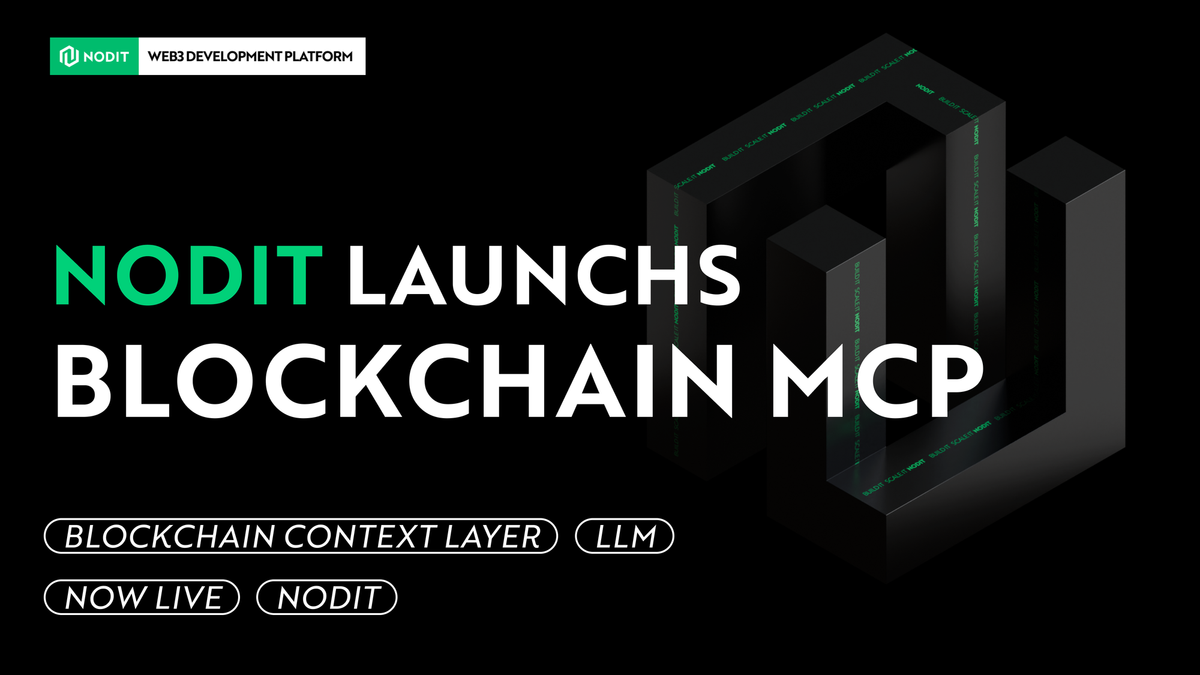 Introducing Nodit MCP: A Context Layer Connecting AI Agents to Blockchain Infrastructure