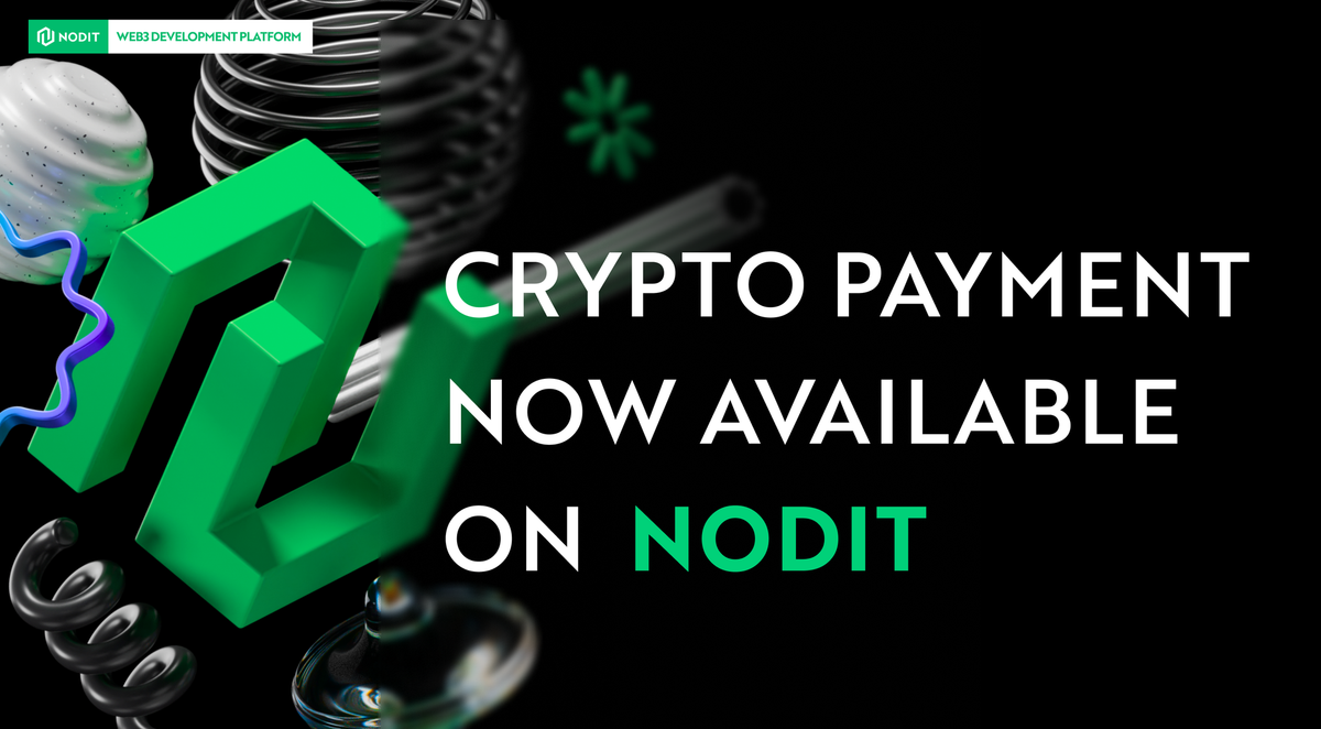 Nodit Now Supports Crypto Payments Including BTC, ETH, USDT, USDC and More