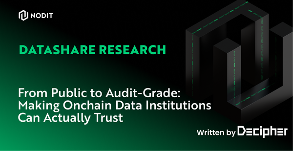 From Public to Audit-Grade: Making Onchain Data Institutions Can Actually Trust