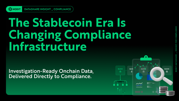 [DataShare Insight] The Stablecoin Era Is Changing Compliance Infrastructure