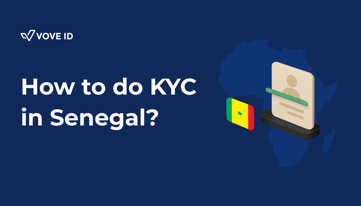 KYC Compliance in Senegal: 2025 Guide for Fintechs and Regulated Businesses