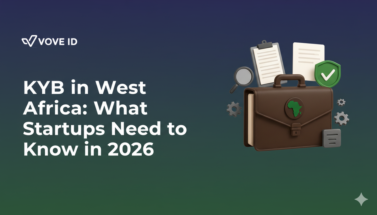 KYB in West Africa: What Startups Need to Know in 2026