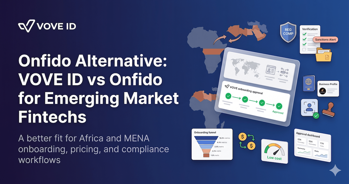 Onfido Alternative: VOVE ID vs Onfido for Emerging Market Fintechs