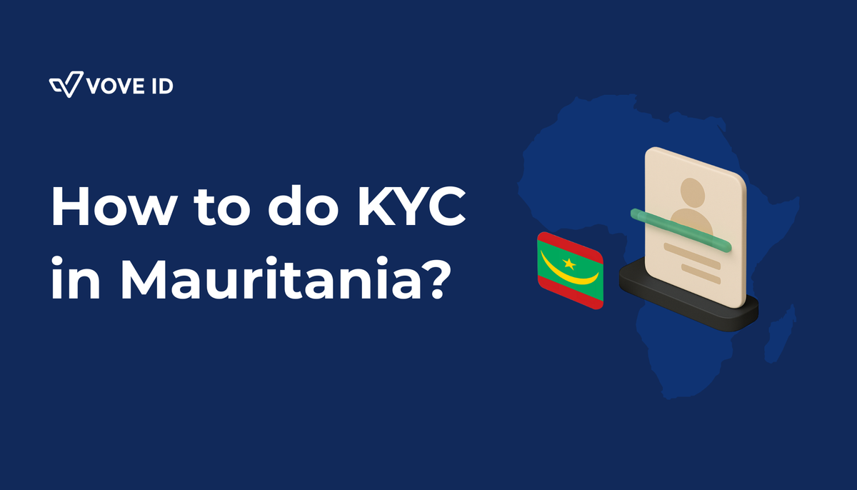 KYC Compliance in Mauritania (2026): Identity Verification Requirements for Fintechs and Regulated Businesses
