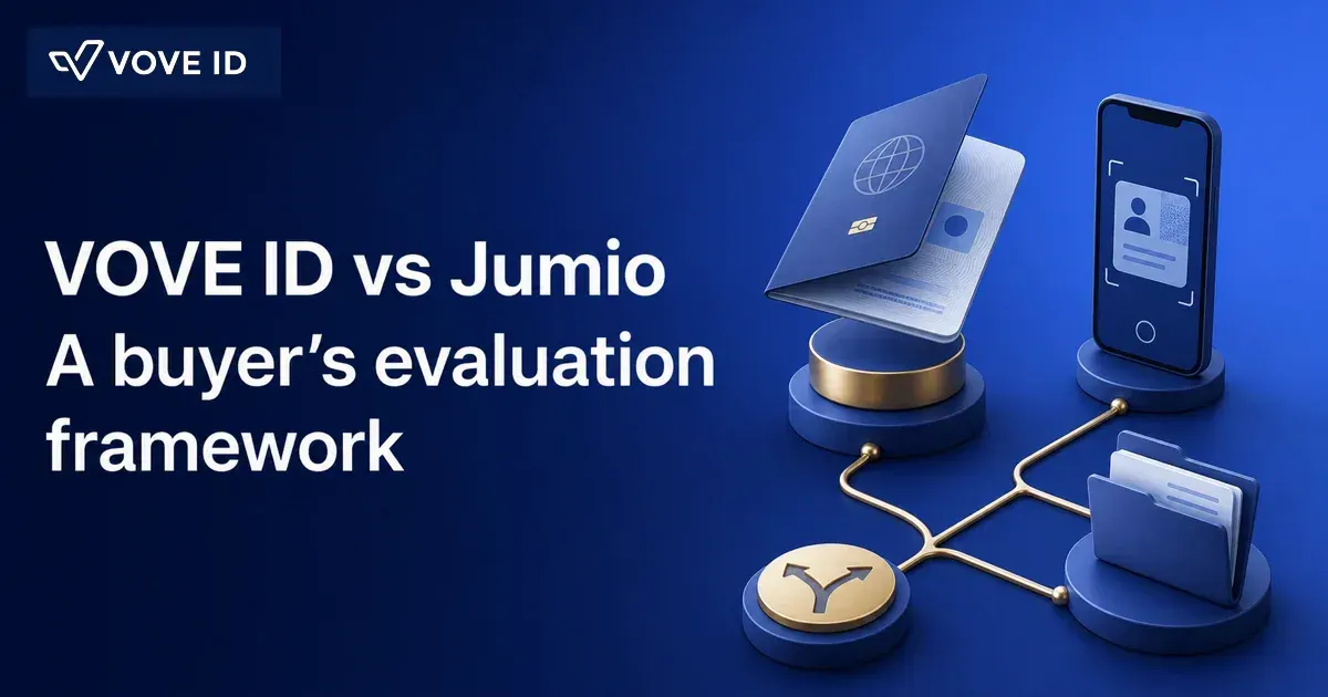 VOVE ID vs Jumio for Emerging-Market Fintechs: A Buyer’s Evaluation Framework