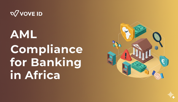 AML Compliance for Banking in Africa: A 2026 Guide for Startups