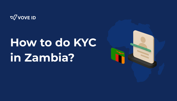 KYC Compliance in Zambia, 2025 Guide for Fintechs and Digital Businesses