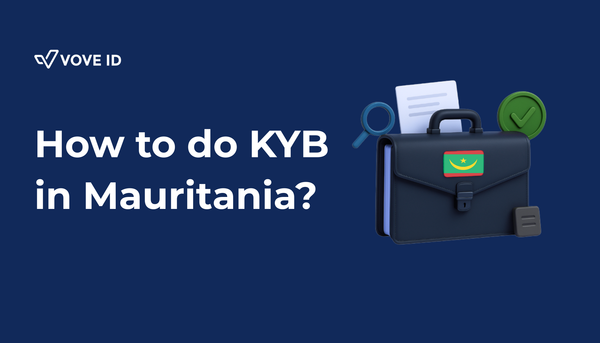KYB Compliance in Mauritania (2026): Business Verification Requirements for Regulated Platforms