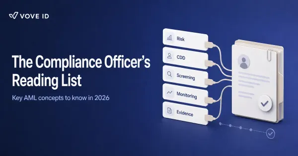 The Compliance Officer’s Reading List: Key AML Concepts to Know in 2026