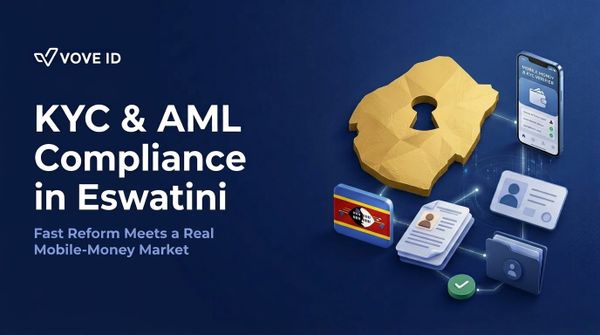 KYC & AML Compliance in Eswatini: Fast Reform Meets a Real Mobile-Money Market