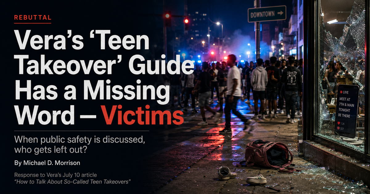 Rebuttal: Vera's “Teen Takeover” Guide Has a Missing Word — Victims