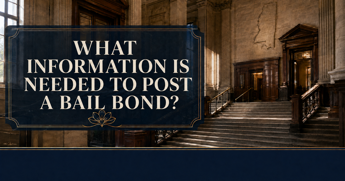 What Information Is Needed to Post a Bail Bond?