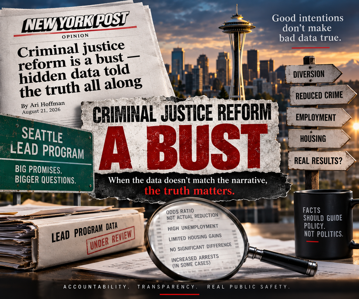 Criminal Justice Reform’s Data Problem: The LEAD Experiment Was Oversold