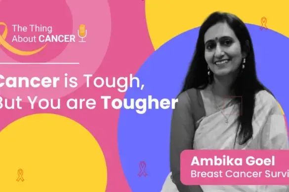 The Thing About Cancer: You are Tougher Than Cancer