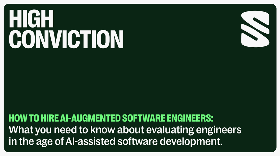 How to hire AI-augmented software engineers.