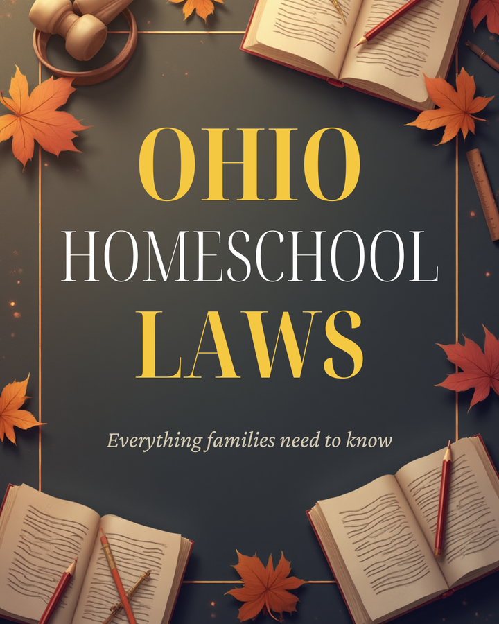 Ohio Homeschool Laws Explained Simply