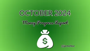 Starting everything over | October 2024 Monthly Money Progress Report