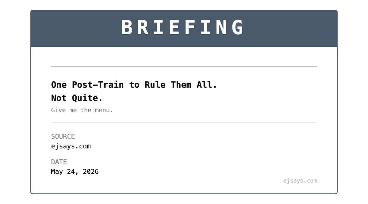 Briefing: One Post-Train to Rule Them All. Not Quite.