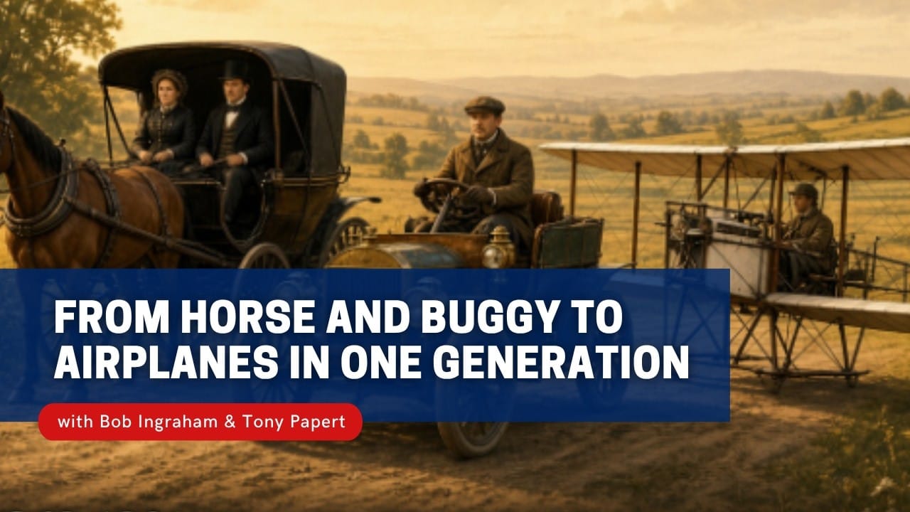 Saturday Class - From Horse and Buggy, to the Auto and Airplane in ONE LIFETIME - October 10, 2026