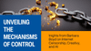 Unveiling the Mechanisms of Control