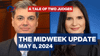 The Midweek Update - A Tale of Two Judges - May 8, 2024