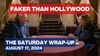 The Saturday Wrap-Up - Hollywood Dems Try to Outdo Goebels, It's All Fake - August 17, 2024
