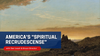 America's "Spiritual Recrudescence"