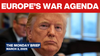 The Monday Brief - Mad European Oligarchs Demand More War; Trump Lashes Them With Reality - March 3, 2025