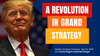 Strategic Overview - A Revolution in Grand Strategy: A New Global Economic System - March 24, 2025