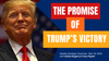 Strategic Overview - The Promise of Trump's Victory - May 19, 2025