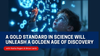 Saturday Class - A Gold Standard in Science Will Unleash a Golden Age of Discovery - June 7, 2025