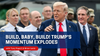 Saturday Class - Build, Baby, Build! Trump's Momentum Explodes - September 6, 2025