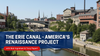 Saturday Class - The Erie Canal - America's Renaissance Project - November 8, 2025
