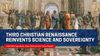 Saturday Class - Third Christian Renaissance Reinvents Science and Sovereignty - January 24, 2026