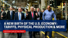 A New Birth of the U.S. Economy: Tariffs, Industry, and the Physical Economy